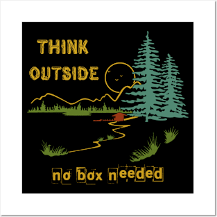 Think outside, no box needed Posters and Art